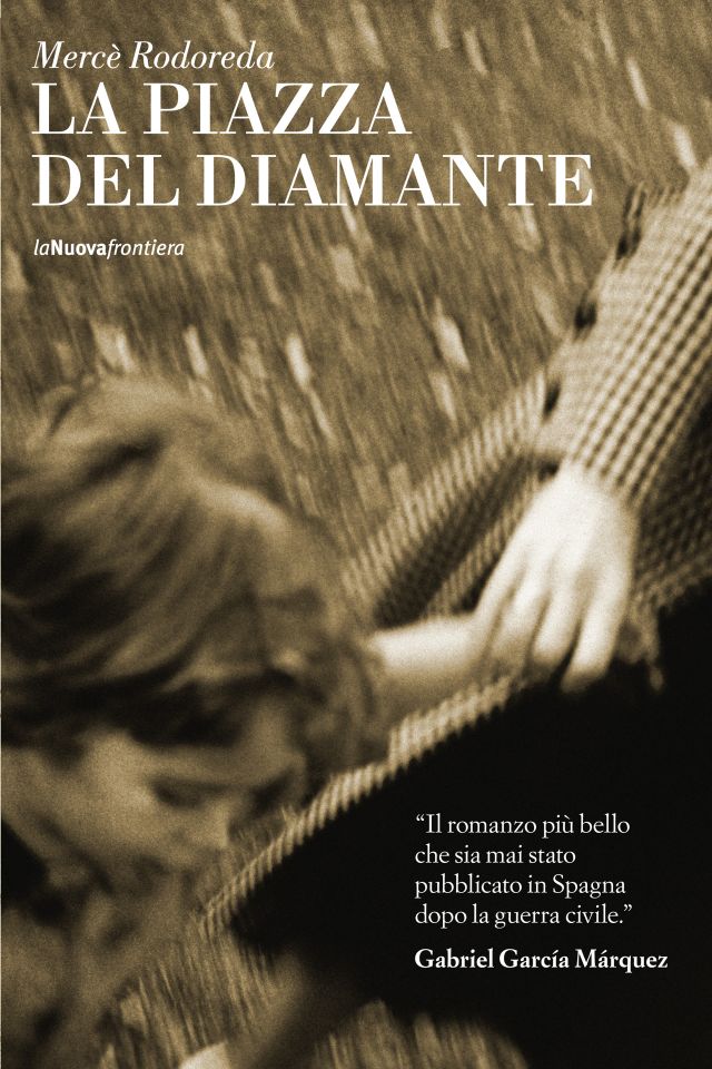 La piazza del diamante – La Nuova Frontiera