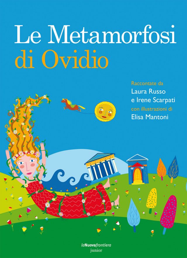 Le metamorfosi di ovidio – La Nuova Frontiera Junior