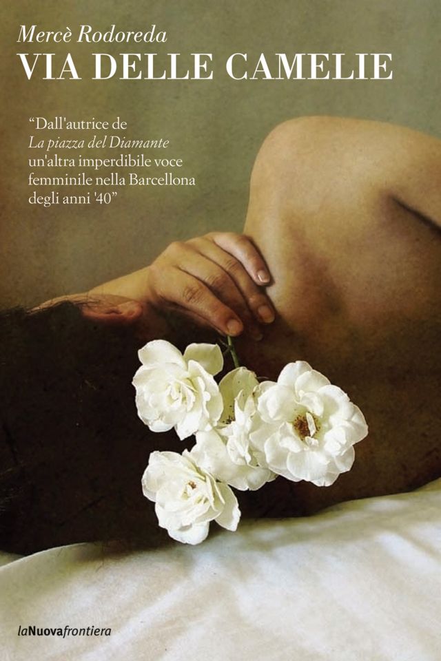 Via delle camelie – La Nuova Frontiera
