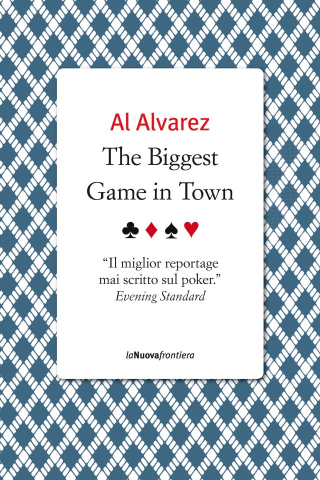 the biggest game in town – La Nuova Frontiera
