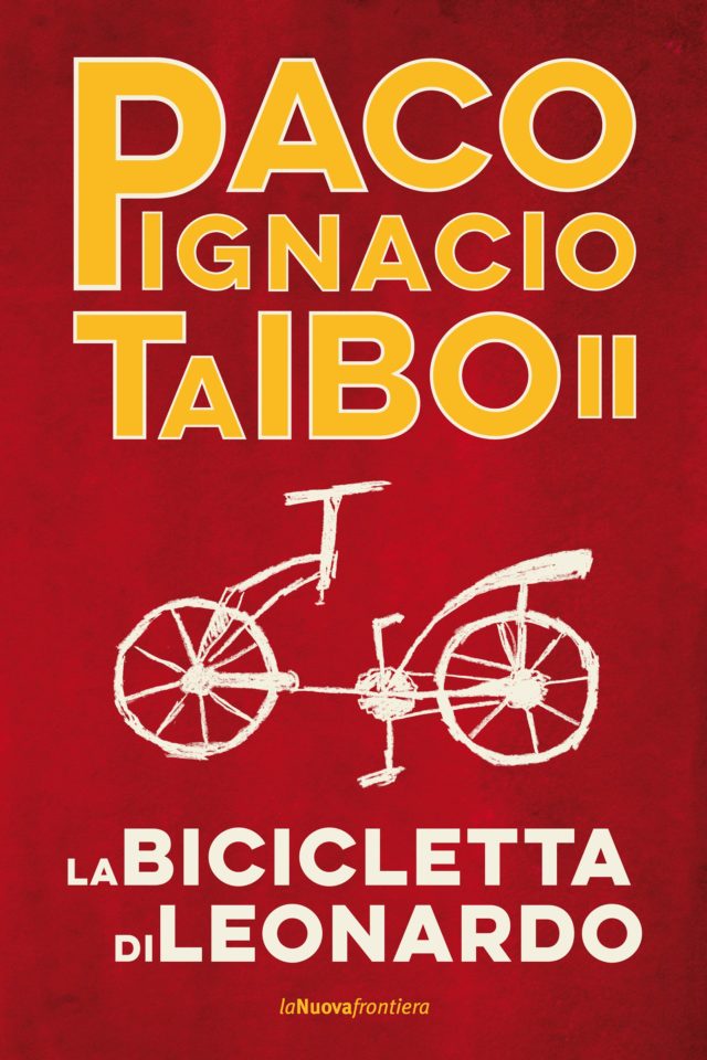 la bicicletta di leonardo paco ignacio taibo ii