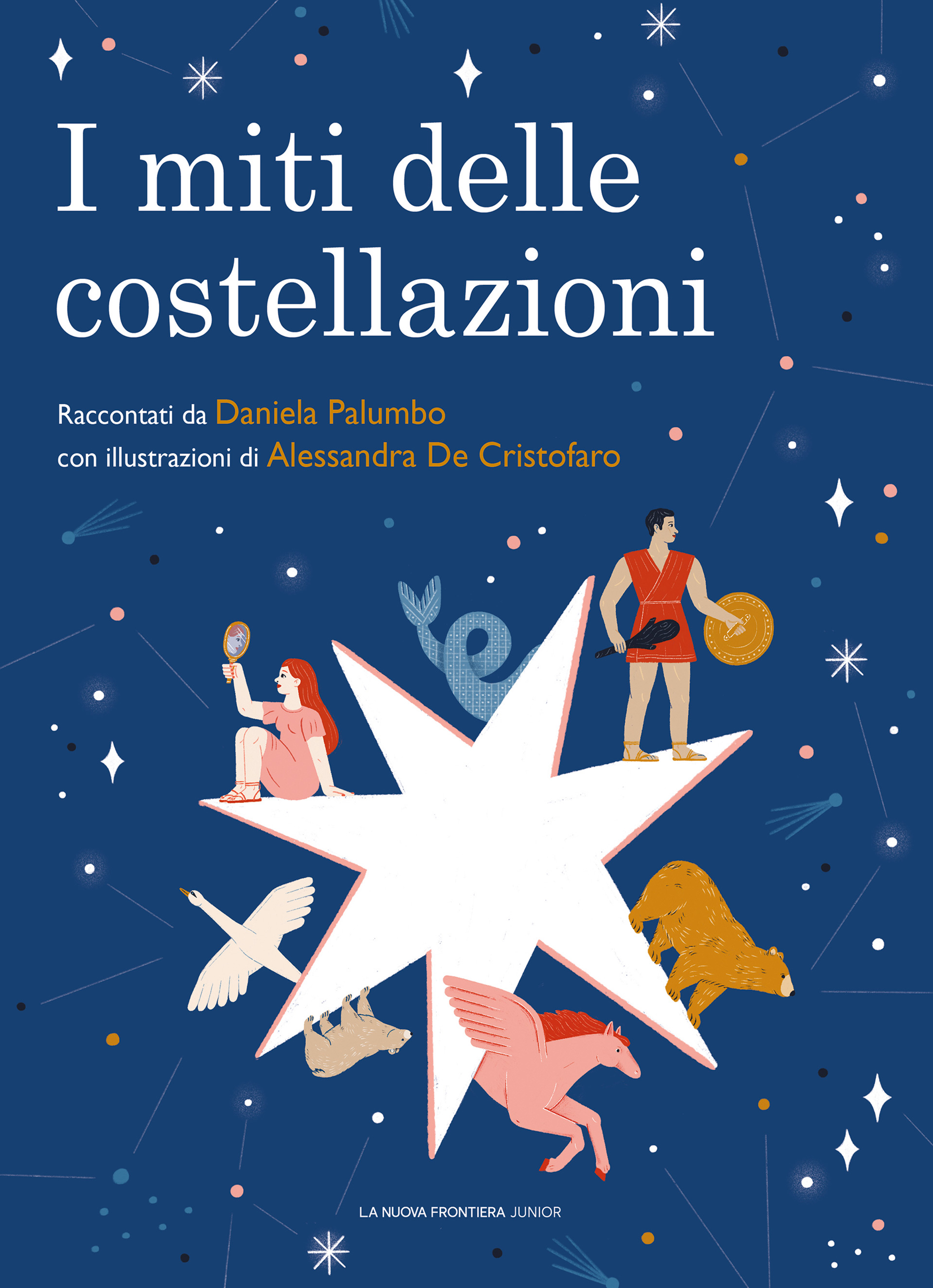 I miti delle costellazioni - La Nuova Frontiera